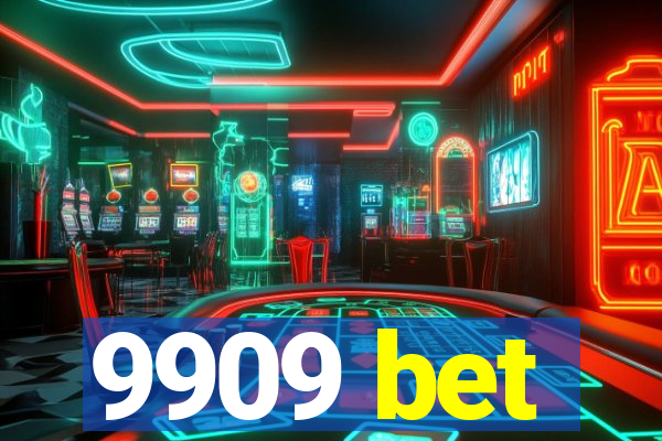9909 bet